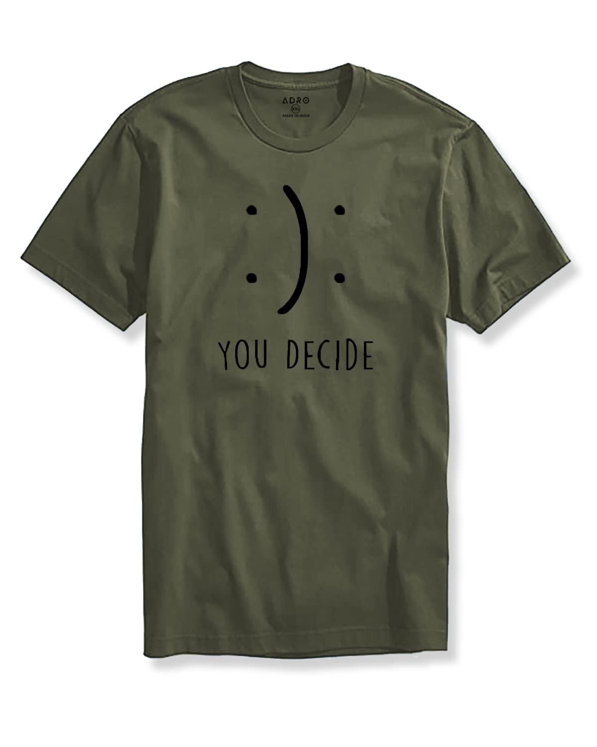 ADRO You Decide Mens Printed T-Shirts (RNR-M-DEC-OL_Olive)