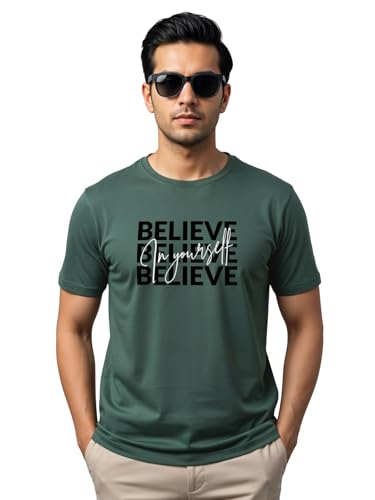 ADRO Mens Forest Green Motivational Printed Tshirt | Regular Fit T Shirt | Cotton Lycra Stretch Fabric | Sizes S to 5XL| Believ