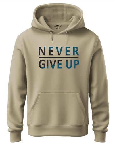 ADRO Never Give Up Design Printed Hoodies/Sweatshirts for Men & Women (H20-M-NGU-CH_Beige_XL)