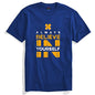 ADRO Believe in Yourself Printed T-Shirts for Men & Women (RNR-S35-BEL-RB_Royal Blue_XL)