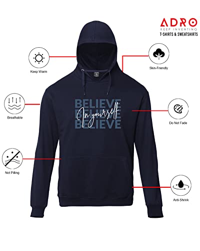 ADRO Believe in Your Self Printed Hoodie/Sweatshirt for Men