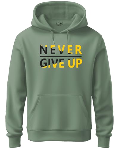 ADRO Never Give Up Design Printed Hoodies/Sweatshirts for Men & Women (H20-M-NGU-PT_Pista_XL)