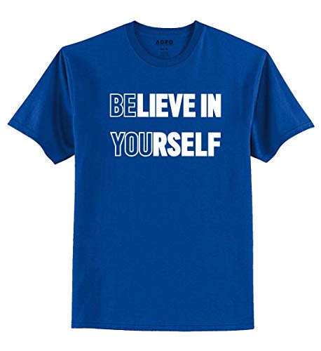ADRO Believe in Yourself Design Printed T-Shirt for Men (RNR-S36-YOU-RB_Royal Blue_XL)