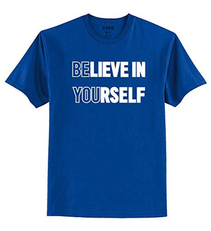 ADRO Believe in Yourself Design Printed T-Shirt for Men (RNR-S36-YOU-RB_Royal Blue_XL)