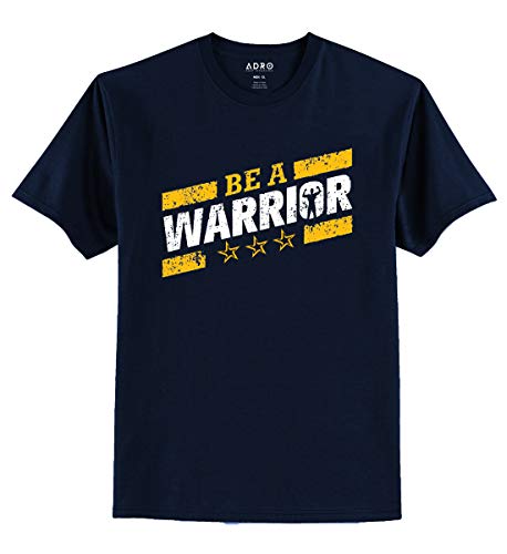 ADRO Be A Warrior Design Printed T-Shirt for Men (RNR-S36-WAR-NB_Navy_XL)