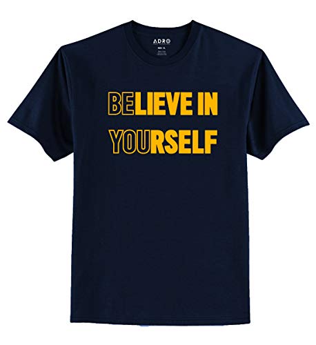 ADRO Believe in Yourself Design Printed T-Shirt for Men (RNR-S36-YOU-NB_Navy_XL)