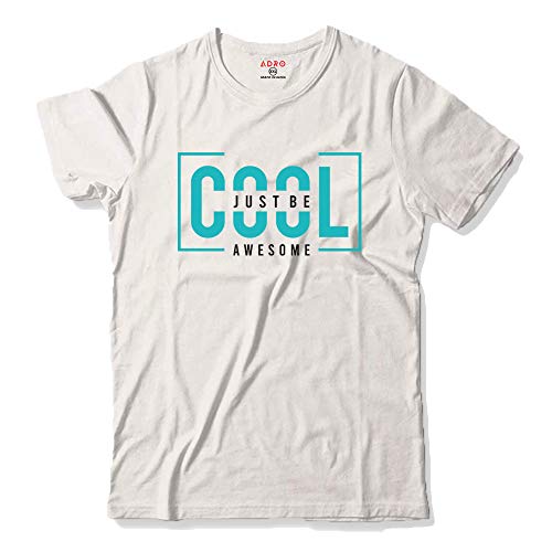 ADRO Just Be Cool Design Printed T-Shirts for Men & Women (RNR-S35-JBA-WH_White_XL)