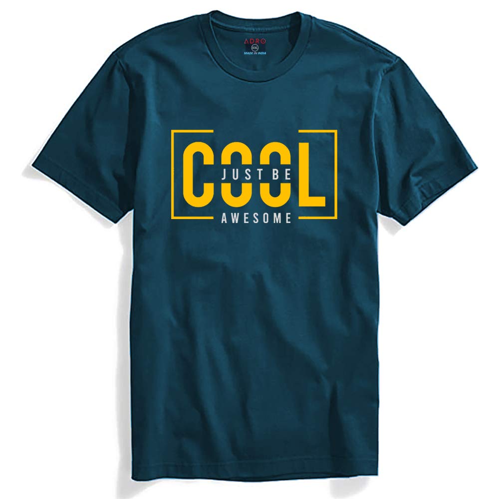 ADRO Just Be Cool Design Printed T-Shirts for Men & Women (RNR-S35-JBA-SB_Teal)