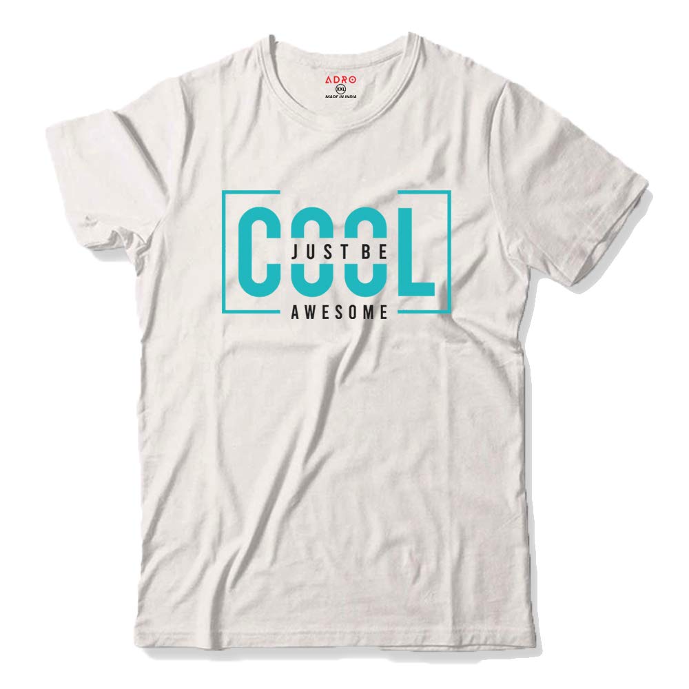 ADRO Just Be Cool Design Printed T-Shirts for Men & Women (RNR-S35-JBA-WH_White)
