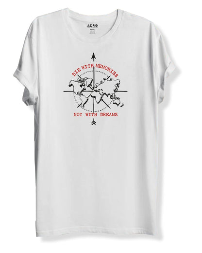 Adro Die With Memories Not With Dreams Mens Printed T-Shirt (L)