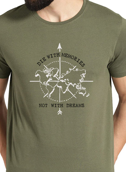 Adro Die With Memories Not With Dreams Mens Printed T-Shirt