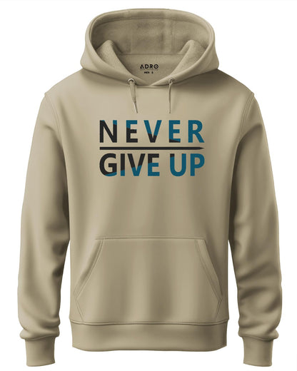 ADRO Never Give Up Design Printed Hoodies/Sweatshirts for Men & Women (H20-M-NGU-CH_Beige)
