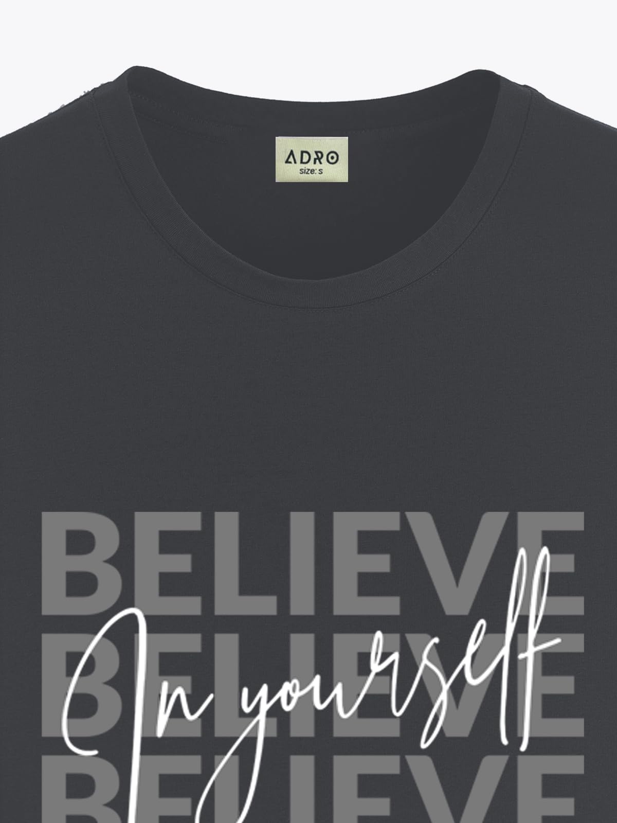 ADRO Mens Dark Grey Motivational Printed Tshirt | Regular Fit T Shirt | Cotton Lycra Stretch Fabric | Sizes S to 5XL| Believe i