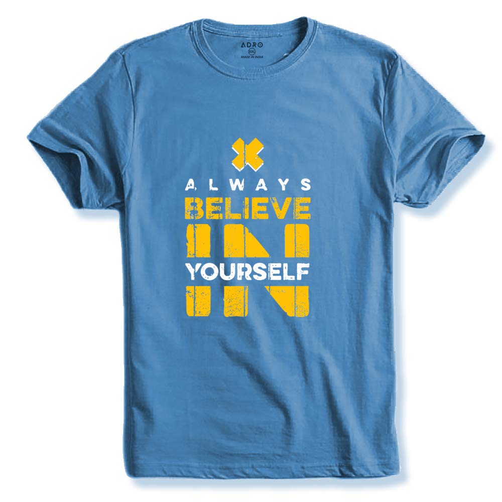 ADRO Believe in Yourself Printed T-Shirts for Men & Women (RNR-S35-BEL-SK_SkyBlue)
