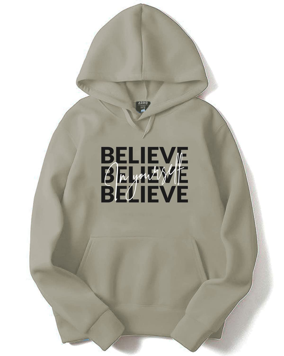 ADRO Believe in Your Self Printed Hoodie/Sweatshirt for Men