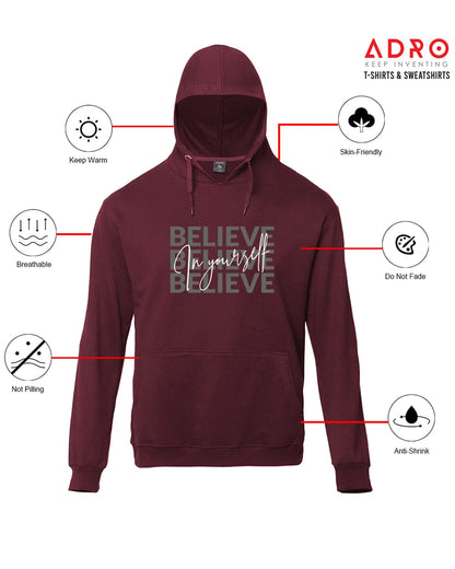 ADRO Believe in Your Self Printed Hoodie/Sweatshirt for Men