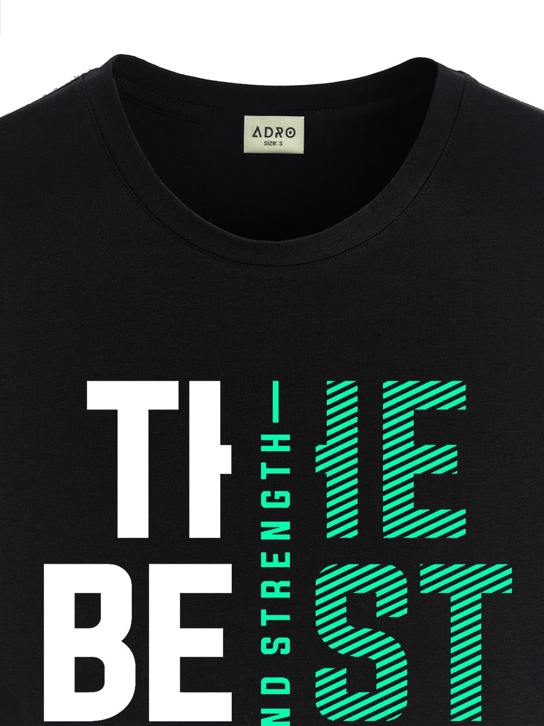 ADRO Motivational Quote Printed T-Shirt for Men - 100% Cotton, Regular Fit, Soft Breathable Fabric. (RN23-M-BEST-BL_Black)