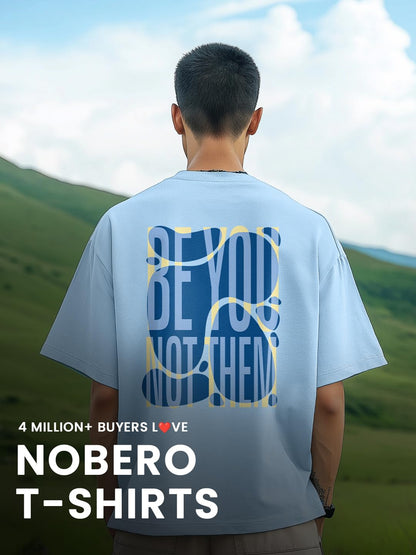 Nobero MenS Typography Oversized Fit T-Shirt (1M-Twrt-C1005-Bs_Be You-Powder Blue